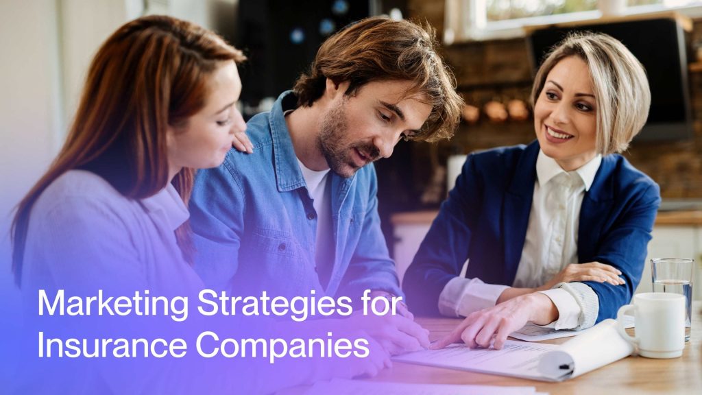 Marketing Strategies That Grow Insurance Businesses